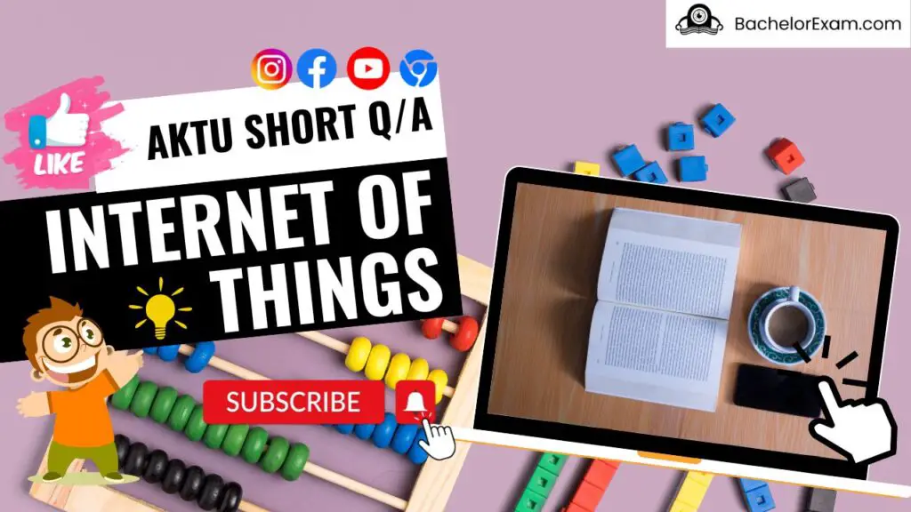 Btech Aktu Internet Of Things Kcs Kot Short Question Notes