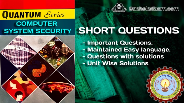COMPUTER SYSTEM SECURITY short question in Btech AKTU Important questions