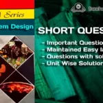 Digital System Design short question Btech AKTU Important questions