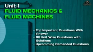 FLUID MECHANICS & FLUID MACHINES unit 1