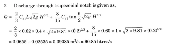 Find the discharge through a trapezoidal notch which is 1 m wide at the top and 0.4 m at the bottom and is 30 cm in height. The head of water on the notch is 20 cm. Assume Cd for rectangular portion = 0.62 while for triangular portion = 0.60.