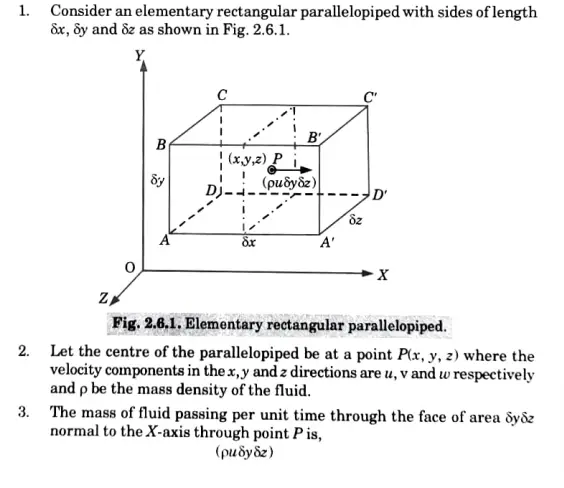 Derive continuity equation for a 3-D steady or unsteady flow in a cartesian coordinate system