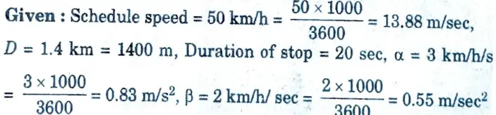 The distance between two stops is 1.4 km. A schedule speed of 50 kmph is required to cover that distance