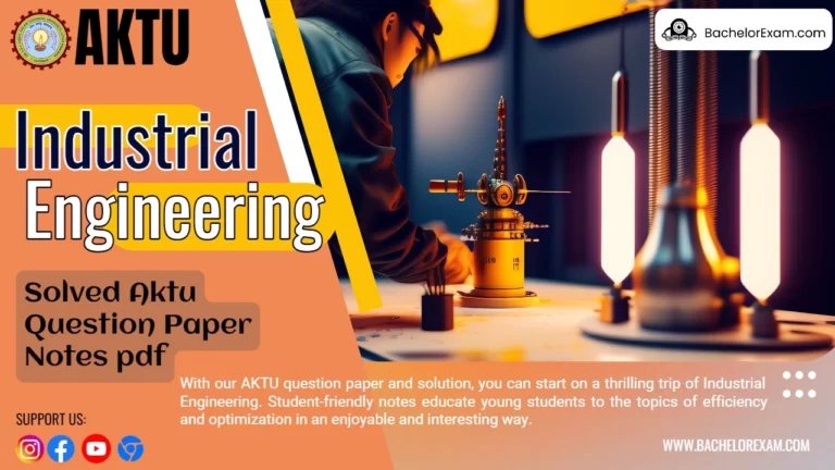 Industrial Engineering: Solved Aktu Question Paper Notes pdf