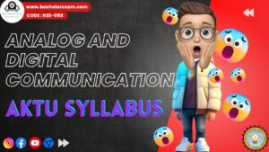 Btech Syllabus Aktu Analog and Digital Communication (KEE-058)