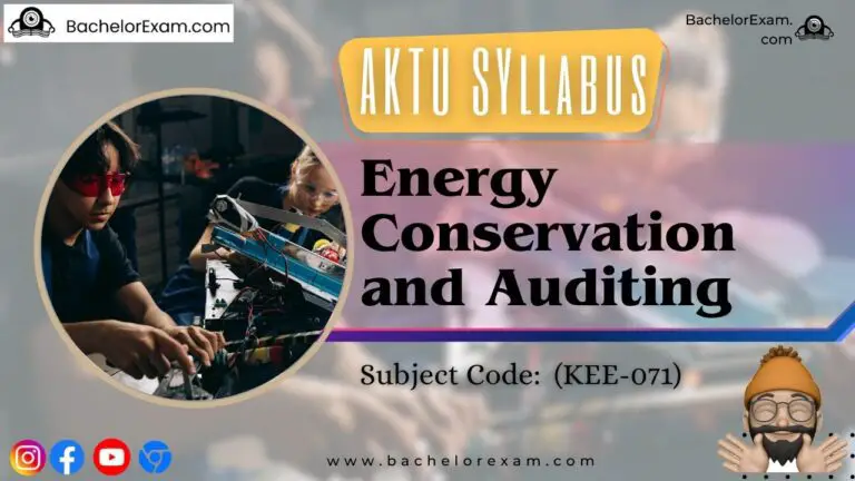 Aktu Energy Conservation and Auditing (KEE-071) Btech Syllabus