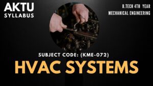 Btech Aktu HVAC Systems (KME-072) Syllabus