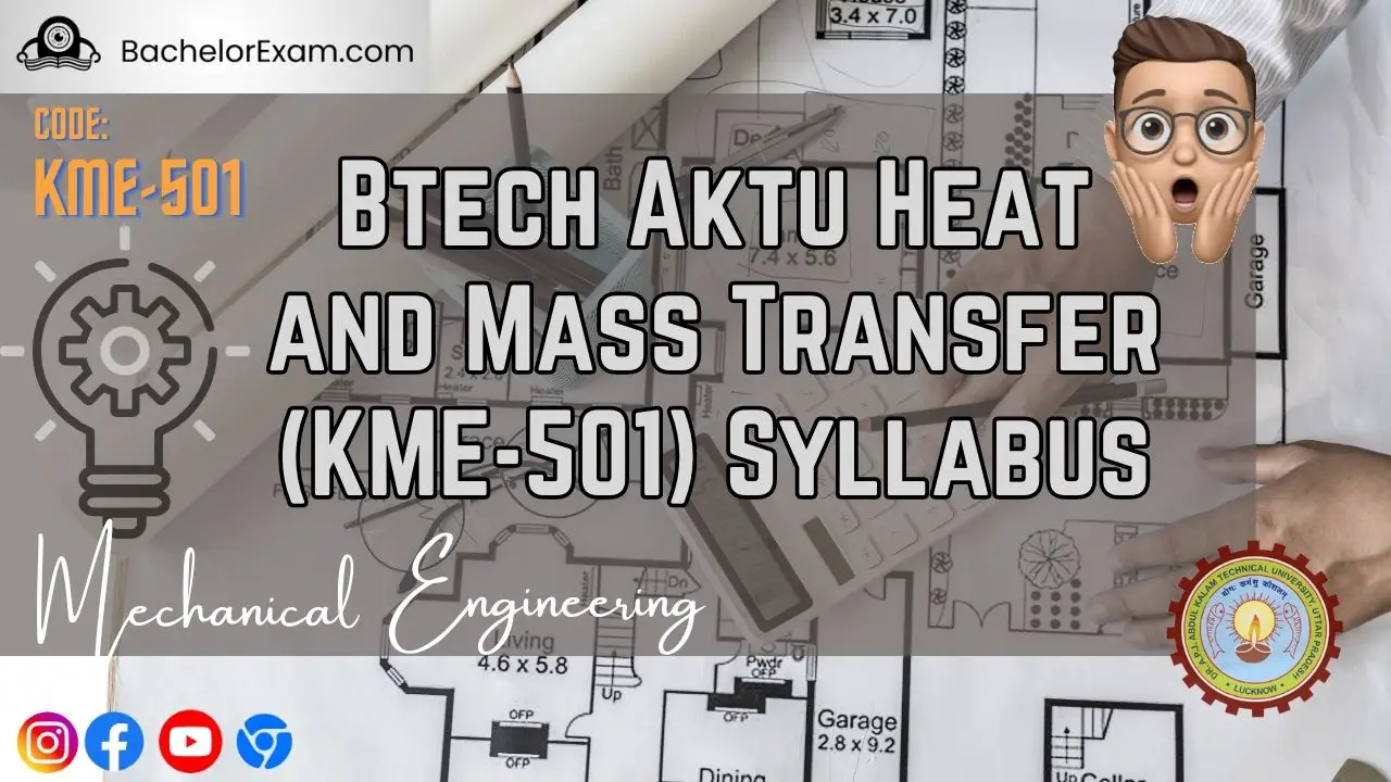 Btech Aktu Heat and Mass Transfer (KME-501) Syllabus