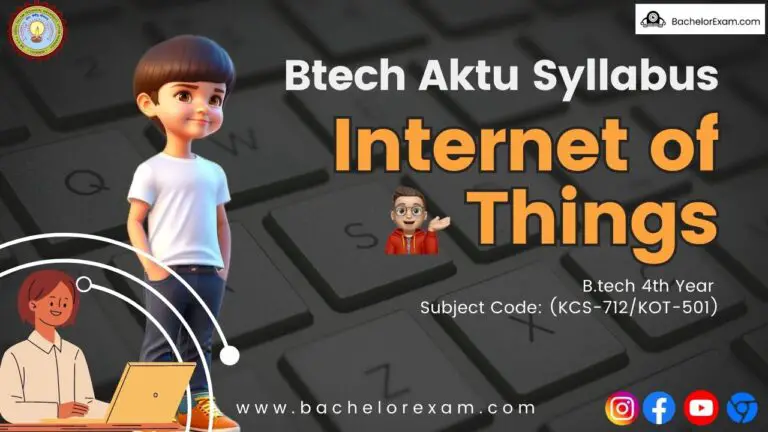 Aktu Btech Internet of Things (KCS-712/KOT-501) Syllabus