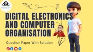 Digital Electronics and Computer Organisation BCA Solved Question Paper Pdf