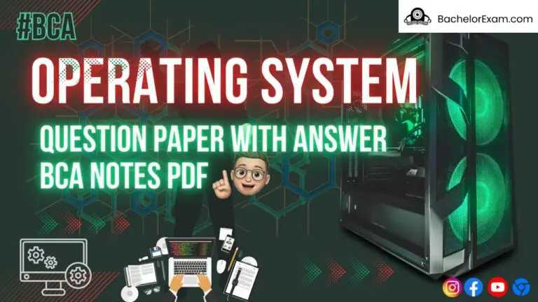 Operating System Question Paper with Answer BCA Notes Pdf