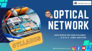 Syllabus for Optical Network (KEC-073) Btech Aktu