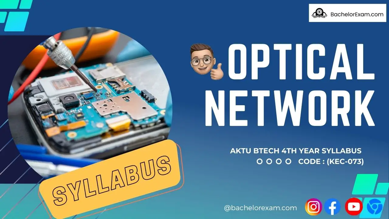 Syllabus for Optical Network (KEC-073) Btech Aktu