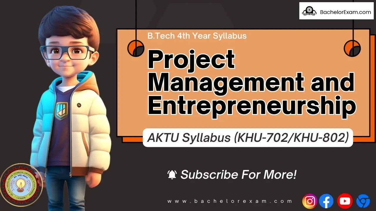 Aktu Btech Project Management and Entrepreneurship (KHU-702/KHU-802) Syllabus