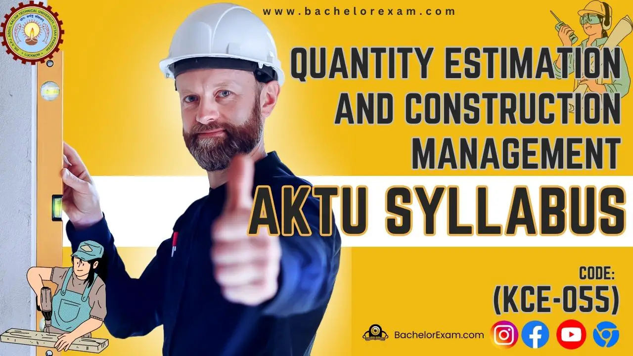 Aktu Quantity Estimation and Construction Management (KCE-503) Syllabus Pdf