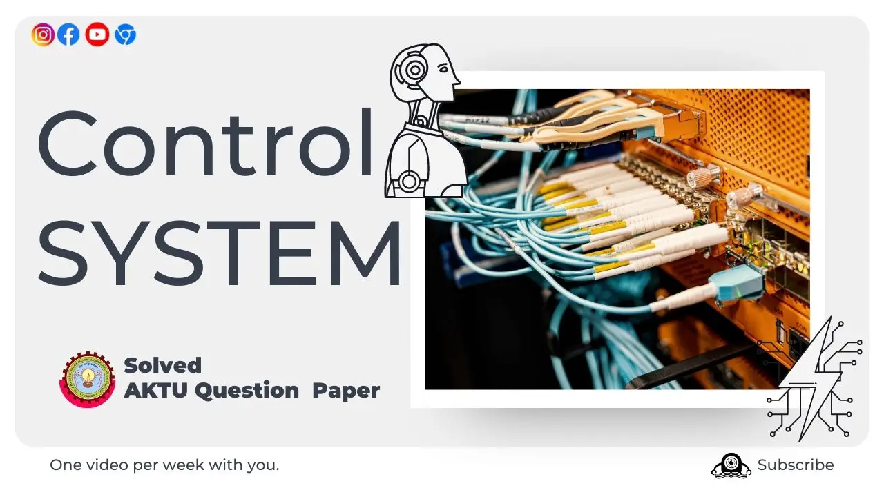 Control System: Solved Aktu Question Paper, Notes pdf