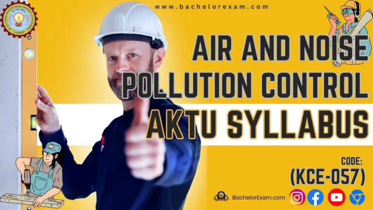 Aktu Btech Air and Noise Pollution Control (KCE-057) Syllabus