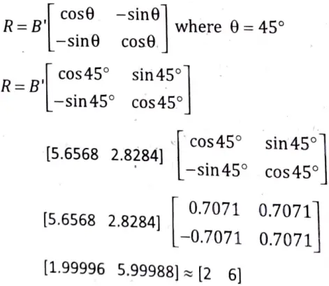 Show that this is same as coordination of matrix for 45 degree clockwise rotation followed by reflection about x axis and finally by counter clockwise rotations by 45 degree about origin. 