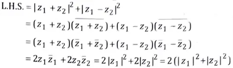 Mathematics-III Show that |z1 + z2|2 + |z1 - z2|2 = 2|z1|2 + 2|z2|2