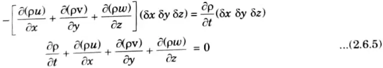 Illustrate the derivation for the continuity equation for three dimensional flow.
