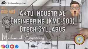 Aktu Industrial Engineering (KME-503) Btech Syllabus