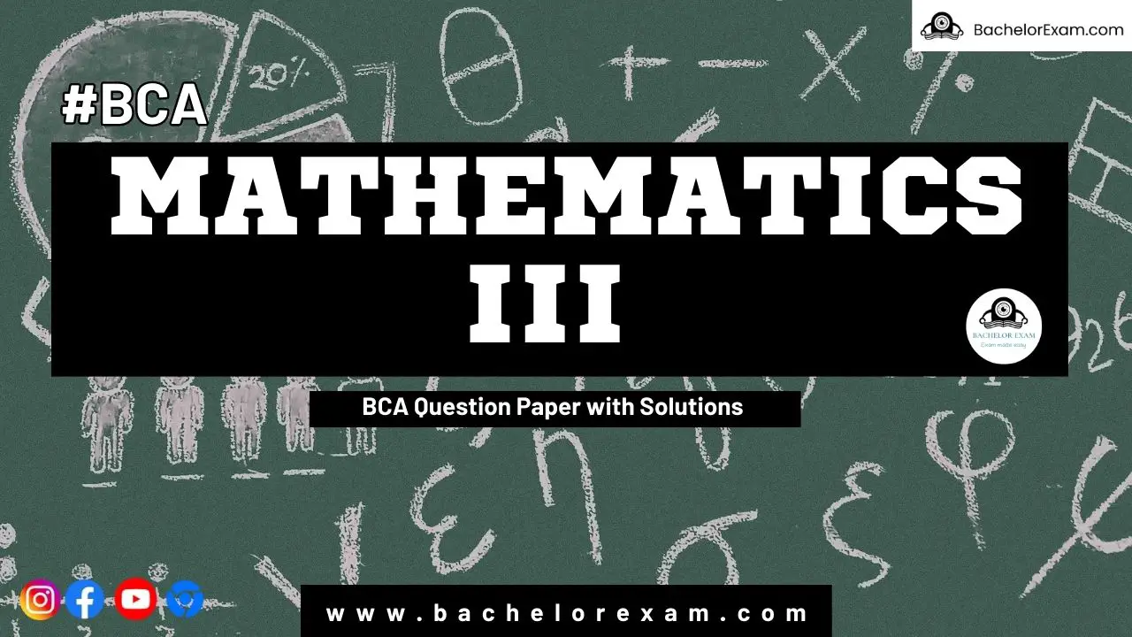 Mathematics-III BCA Question Paper with Solutions, Book Pdf