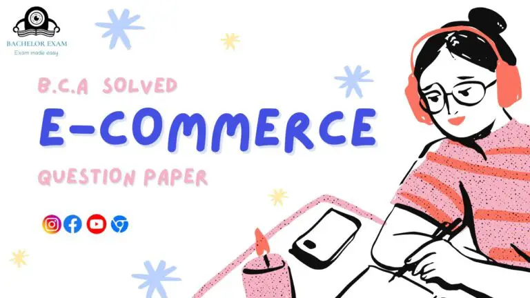 BCA Question Paper of E-Commerce with Answers, Notes Pdf
