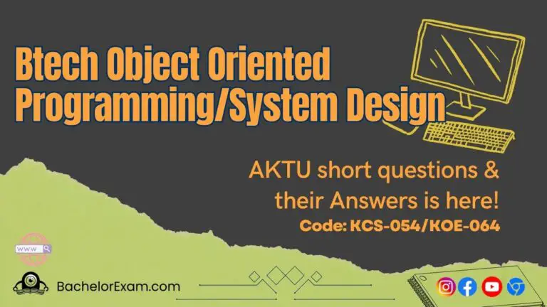 Btech Object Oriented Programming/System Design KCS-054/KOE-064 Short Question Pdf