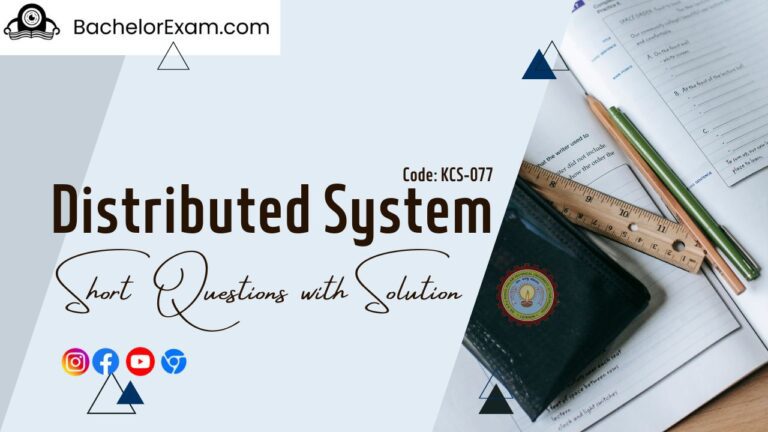 Distributed System KCS-077 Aktu Btech Short Question, Quantum Book Pdf