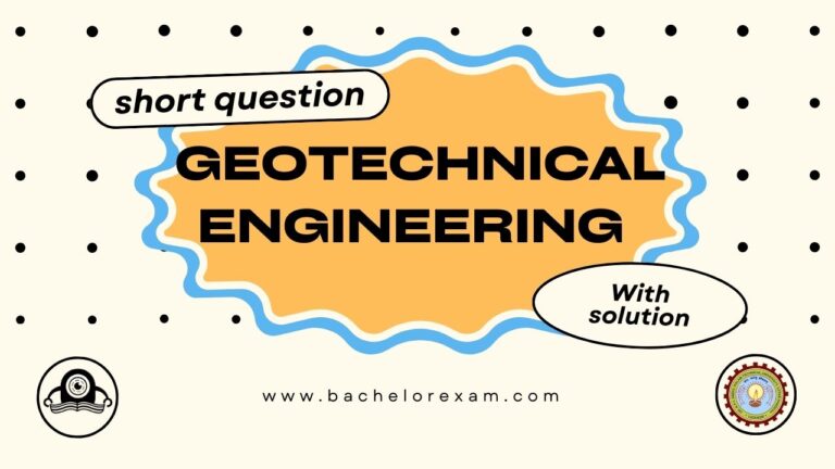 Btech Aktu Geotechnical Engineering KCE-501 Short Question, Quantum Book Pdf