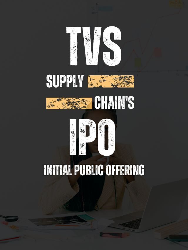 TVS Supply Chain’s Initial Public Offering (IPO): 5 Key Points