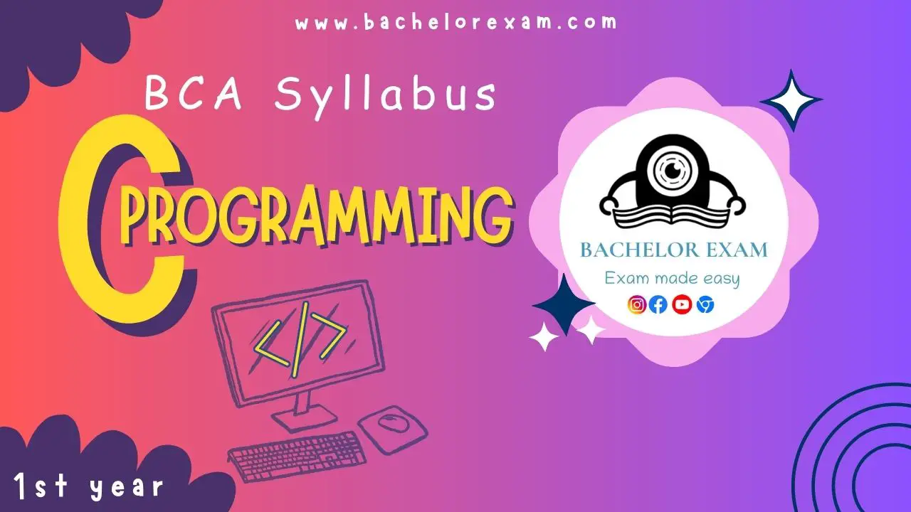 C-Programming BCA Syllabus 1st Year Notes Pdf