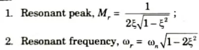 Write the expression for resonant peak and resonant frequency. 