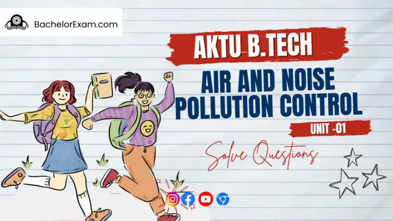 (Aktu Btech) Air and Noise Pollution Control Important Unit-1 Air Pollution