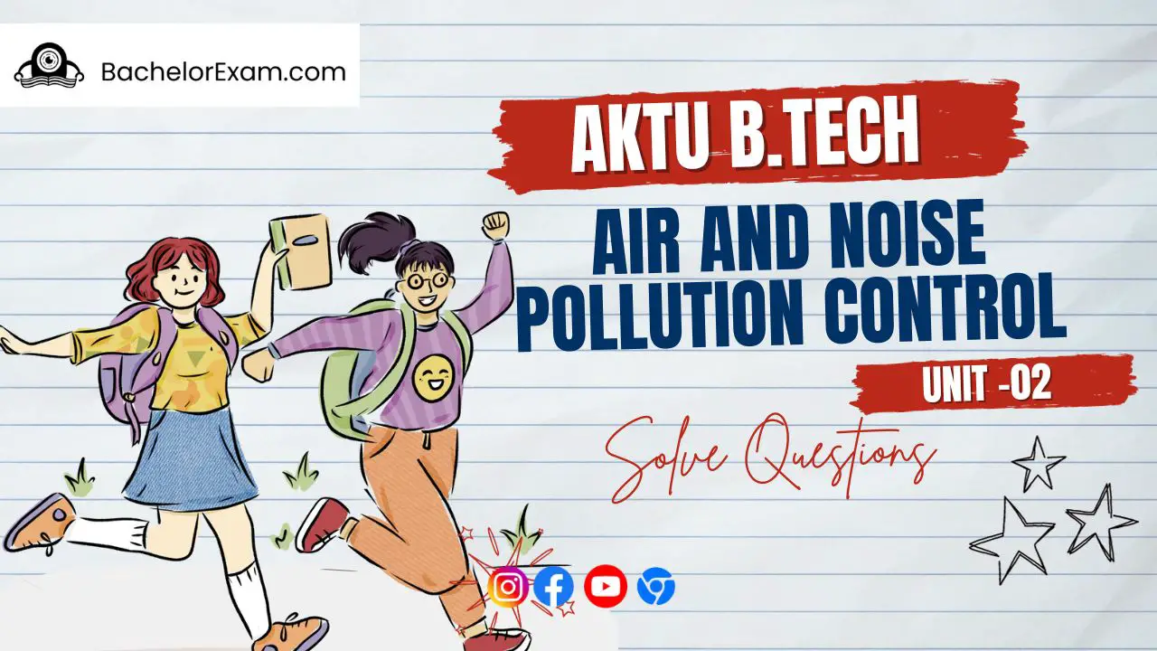(Aktu Btech) Air and Noise Pollution Control Important Unit-2 Chemistry and Dispersion of Air Pollution