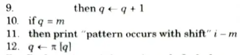 Write down Knuth-Morris-Pratt algorithm for string matching. 